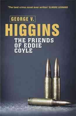 Seller image for Friends of Eddie Coyle for sale by GreatBookPricesUK