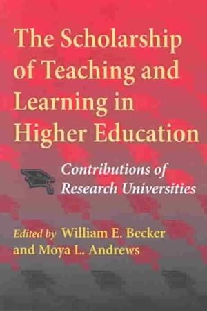 Imagen del vendedor de Scholarship of Teaching and Learning in Higher Education : Contributions of Research Universities a la venta por GreatBookPricesUK