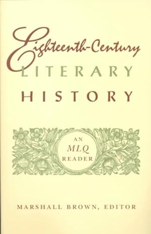 Image du vendeur pour Eighteenth-Century Literary History : An Mlq Reader mis en vente par GreatBookPricesUK