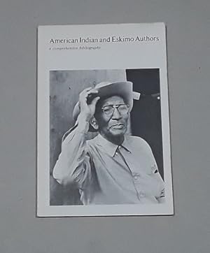 Seller image for American Indian and Eskimo Authors a Comprehensive Bibliography for sale by Erlandson Books