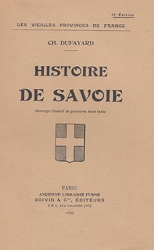 "Les vieilles provinces de France" - Histoire de Savoie -