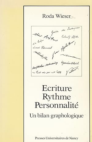 Ecriture, Rythme, Personnalité - Un bilan graphologique -