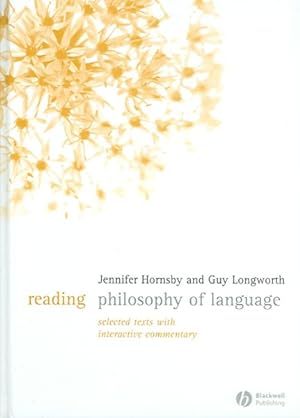 Immagine del venditore per Reading Philosophy Of Language : Selected Texts with Interactive Commentary venduto da GreatBookPrices