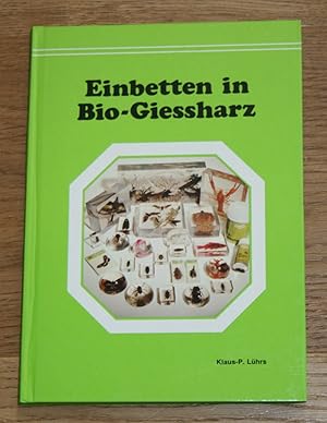 Einbetten in Bio-Giessharz.