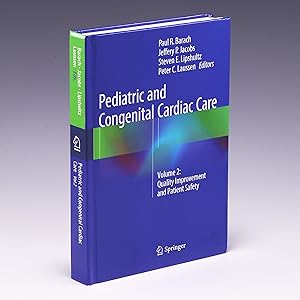 Immagine del venditore per Pediatric and Congenital Cardiac Care: Volume 2: Quality Improvement and Patient Safety venduto da Salish Sea Books