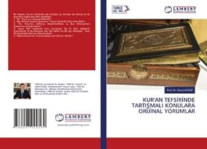 Seller image for KUR'AN TEFSRNDE TARTIMALI KONULARA ORJNAL YORUMLAR for sale by AHA-BUCH GmbH
