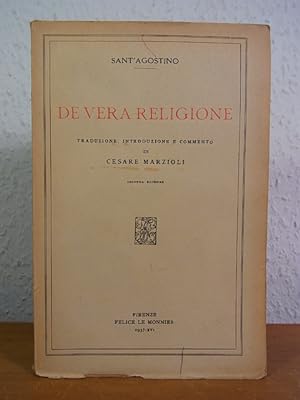 Bild des Verkufers fr De vera religione [firmato da Cesare Marzioli / signiert von Cesare Marzioli] zum Verkauf von Antiquariat Weber
