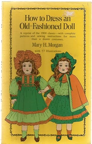 How to Dress an Old-Fashioned Doll