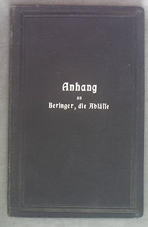 Seller image for Anhang zu "Die Ablsse, ihr Wesen und Gebrauch". und: Neueste Entscheidungen und Bewilligungen aus den Jahren 1906-1910. for sale by books4less (Versandantiquariat Petra Gros GmbH & Co. KG)