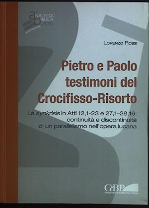 Bild des Verkufers fr Pietro e Paolo testimoni del Crocifisso-Risorto. zum Verkauf von books4less (Versandantiquariat Petra Gros GmbH & Co. KG)