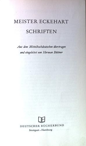 Bild des Verkufers fr Schriften: aus dem Mittelhochdeutschen bertragen und eingeleitet von Herman Bttner. zum Verkauf von books4less (Versandantiquariat Petra Gros GmbH & Co. KG)