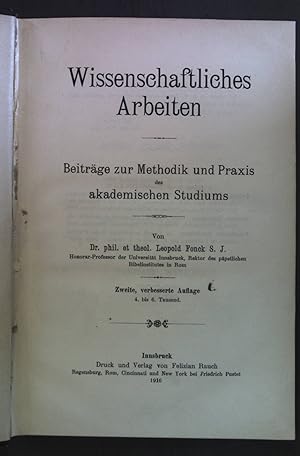 Seller image for Wissenschaftliches Arbeiten. Beitrge zur Methodik und Praxis des akademischen Studiums for sale by books4less (Versandantiquariat Petra Gros GmbH & Co. KG)