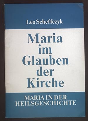Bild des Verkufers fr Maria im Glauben der Kirche. Maria in der Heilsgeschichte II. zum Verkauf von books4less (Versandantiquariat Petra Gros GmbH & Co. KG)