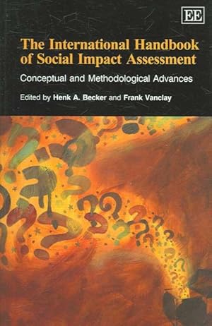 Image du vendeur pour International Handbook of Social Impact Assessment : Conceptual and Methodological Advances mis en vente par GreatBookPricesUK