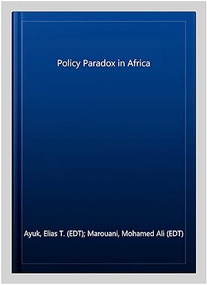 Seller image for Policy Paradox in Africa for sale by GreatBookPricesUK