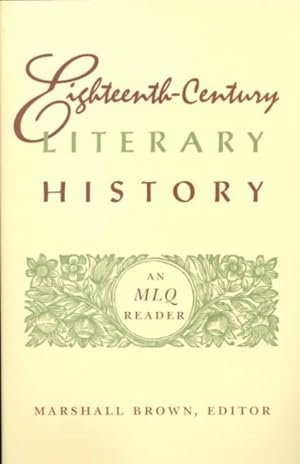 Image du vendeur pour Eighteenth-Century Literary History : An Mlq Reader mis en vente par GreatBookPricesUK