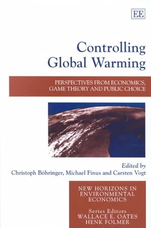 Bild des Verkufers fr Controlling Global Warming : Perspectives from Economics, Game Theory and Public Choice zum Verkauf von GreatBookPricesUK