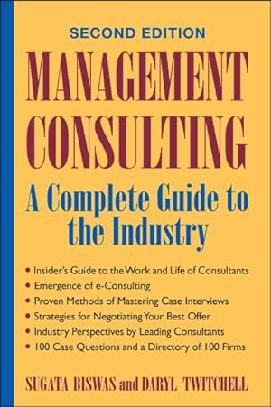 Image du vendeur pour Management Consulting : A Complete Guide to the Industry mis en vente par GreatBookPrices