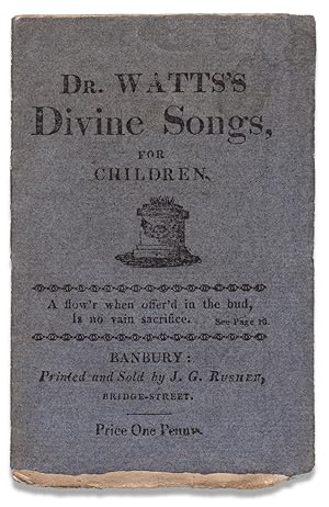 Dr. Watts's Divine Songs for Children. [cover title]