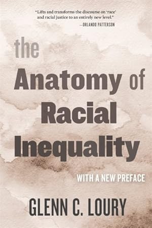 Seller image for Anatomy of Racial Inequality for sale by GreatBookPrices