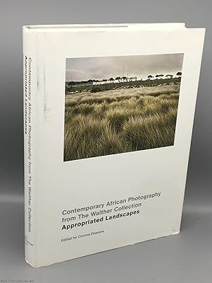 Bild des Verkufers fr Appropriated Landscapes: Contemporary African photography from the Walther Collection zum Verkauf von 84 Charing Cross Road Books, IOBA