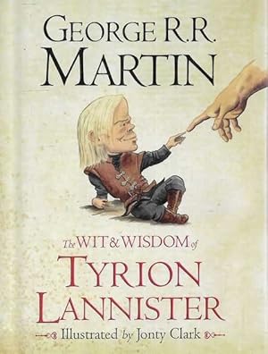 The Wit & Wisdom of Tyrion Lannister