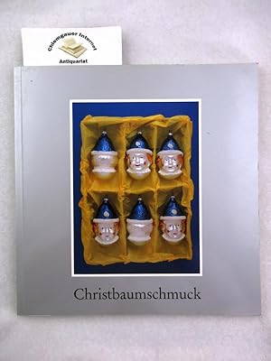Image du vendeur pour Christbaumschmuck des 20. Jahrhunderts. Kunst, Kitsch, Kuriositten. mis en vente par Chiemgauer Internet Antiquariat GbR