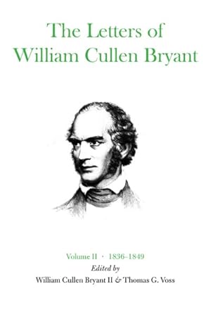 Image du vendeur pour Letters of William Cullen Bryant, 1836-1849 : 1858 "1864 mis en vente par GreatBookPricesUK