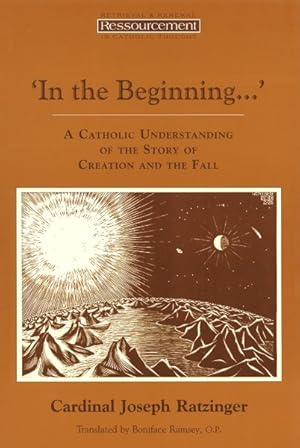 Bild des Verkufers fr In the Beginning. : A Catholic Understanding of the Story of Creation and the Fall zum Verkauf von GreatBookPrices