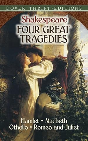 Seller image for Four Great Tragedies : Hamlet, Macbeth, Othello and Romeo and Juliet for sale by GreatBookPrices