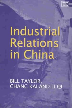 Imagen del vendedor de Industrial Relations in China a la venta por GreatBookPricesUK