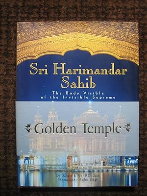Imagen del vendedor de Sri Harimander Sahib: The Body Visible of the Invisible Supreme a la venta por Tiger books