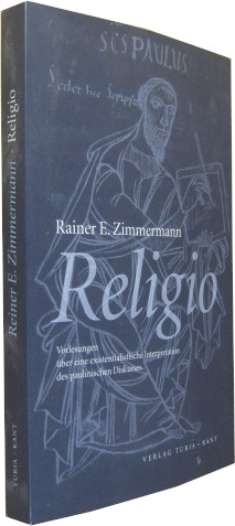 Seller image for Religio. Vorlesungen ber eine existentialistische Interpretation des paulinischen Diskurses. for sale by Rotes Antiquariat