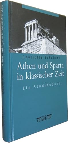 Bild des Verkufers fr Athen und Sparta in klassischer Zeit. Ein Studienbuch. zum Verkauf von Rotes Antiquariat