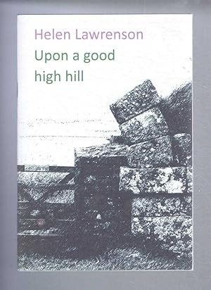 Upon a good high hill, Hadrian's Wall poems