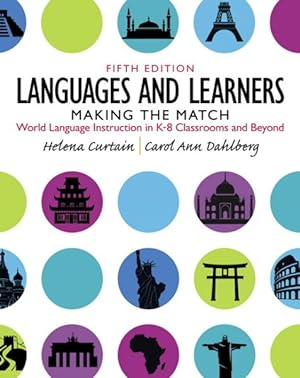 Seller image for Languages and Learners Making the Match : World Language Instruction in K-8 Classrooms and Beyond for sale by GreatBookPrices