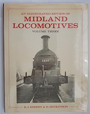 An Illustrated Review of Midland Locomotives from 1883 - Volume Three: Tank Engines