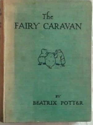 Seller image for The Fairy Caravan for sale by Chapter 1