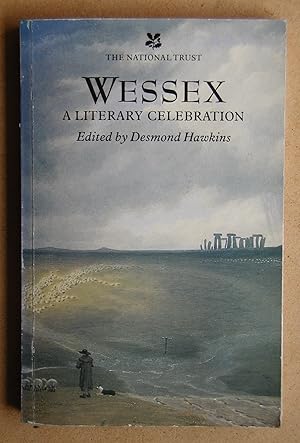 Imagen del vendedor de Wessex: A Literary Celebration. a la venta por N. G. Lawrie Books