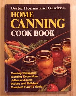 Bild des Verkufers fr Home Canning Cook Book, Better Homes And Gardens zum Verkauf von Book Nook