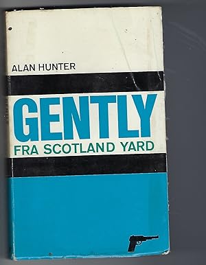 Seller image for Gently Fra Scotland Yard (In English Originally Gently Does It) for sale by Peakirk Books, Heather Lawrence PBFA