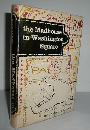 The Madhouse in Washington Square