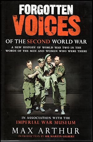 Seller image for Forgotten Voices of the Second World War 2004 First Edition for sale by Artifacts eBookstore