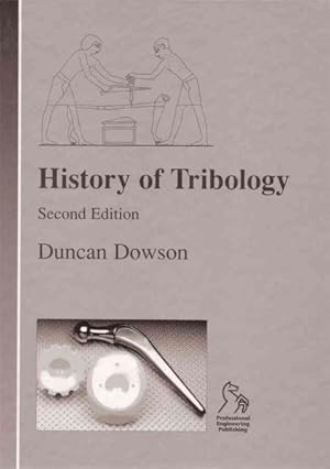 Seller image for History of Tribology for sale by GreatBookPricesUK