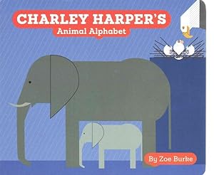 Imagen del vendedor de Charley Harper's Animal Alphabet a la venta por GreatBookPrices