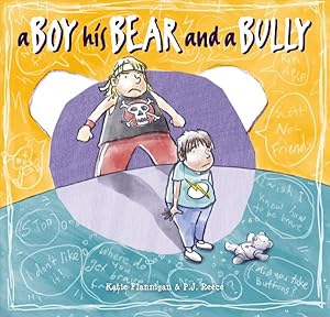 Bild des Verkufers fr Boy His Bear and a Bully zum Verkauf von GreatBookPrices