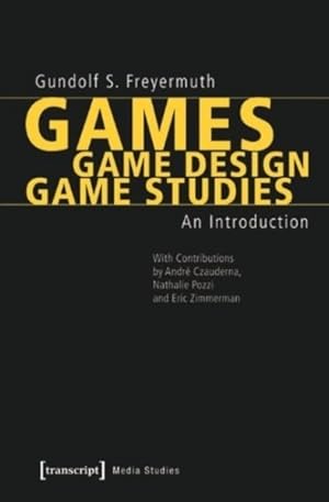 Bild des Verkufers fr Games / Game Design / Game Studies : An Introduction zum Verkauf von GreatBookPrices