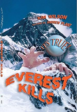 Image du vendeur pour It's True! Everest Kills (22) mis en vente par WeBuyBooks