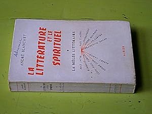 Seller image for La littrature et le spirituel - tome 1 : la mle littraire for sale by Hairion Thibault