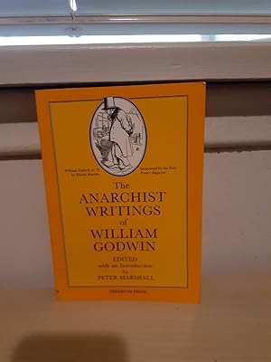 The Anarchist Writings of William Godwin